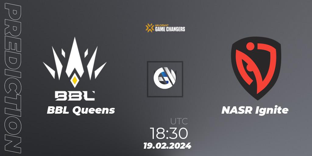 BBL Queens vs NASR Ignite: Match Prediction. 19.02.2024 at 19:45, VALORANT, VCT 2024: Game Changers EMEA Stage 1