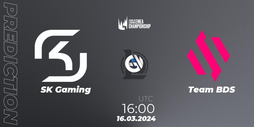 SK Gaming vs Team BDS: Match Prediction. 16.03.2024 at 16:00, LoL, LEC Spring 2024 - Regular Season