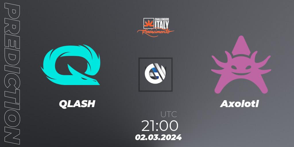 QLASH vs Axolotl: Match Prediction. 02.03.24, VALORANT, VALORANT Challengers 2024 Italy: Rinascimento Split 1