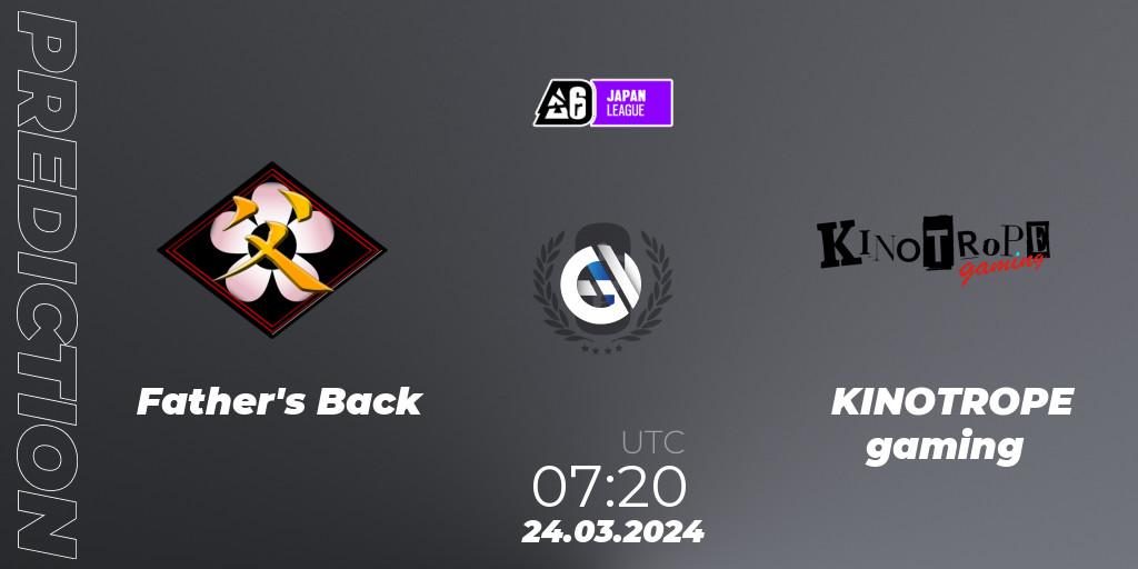 Father's Back vs KINOTROPE gaming: Match Prediction. 24.03.2024 at 09:00, Rainbow Six, Japan League 2024 - Stage 1