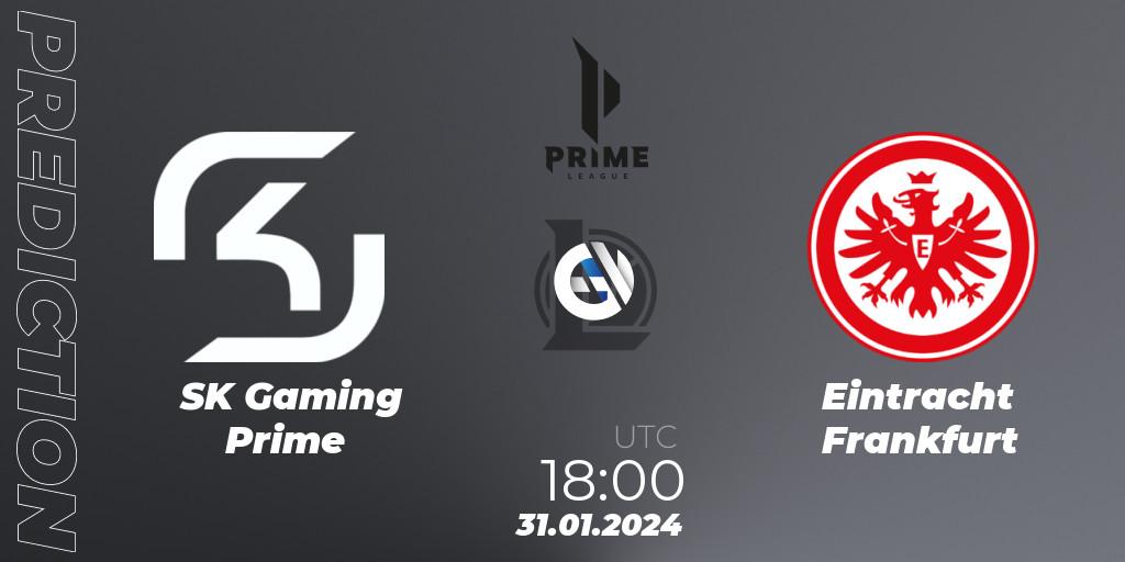 SK Gaming Prime vs Eintracht Frankfurt: Match Prediction. 31.01.2024 at 18:00, LoL, Prime League Spring 2024 - Group Stage