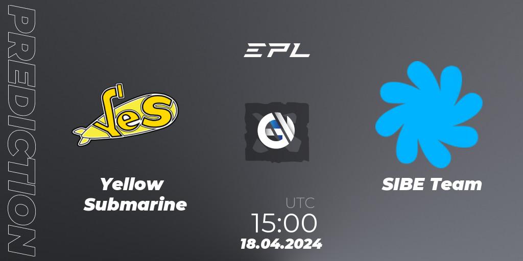 Yellow Submarine vs SIBE Team: Match Prediction. 18.04.24, Dota 2, European Pro League Season 17