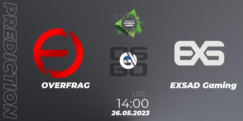 OVERFRAG vs EXSAD Gaming: Match Prediction. 26.05.2023 at 14:00, Counter-Strike (CS2), Famalicão Extreme Gaming 2023