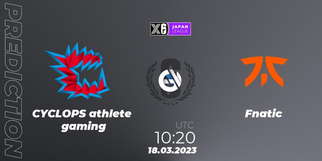 CYCLOPS athlete gaming vs Fnatic: Match Prediction. 18.03.2023 at 10:20, Rainbow Six, Japan League 2023 - Stage 1