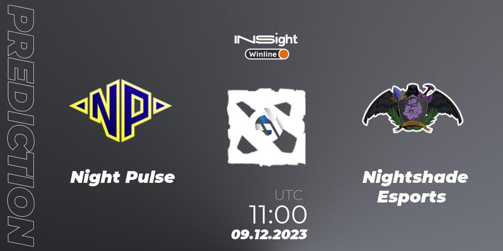 Night Pulse vs Nightshade Esports: Match Prediction. 09.12.2023 at 11:00, Dota 2, Winline Insight Season 4