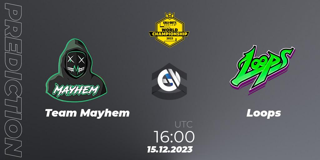 Team Mayhem vs Loops: Match Prediction. 15.12.2023 at 16:15, Call of Duty, CODM World Championship 2023