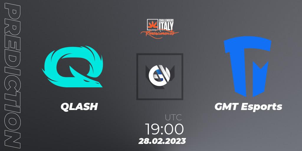 QLASH vs GMT Esports: Match Prediction. 28.02.23, VALORANT, VALORANT Challengers 2023 Italy: Rinascimento Split 1