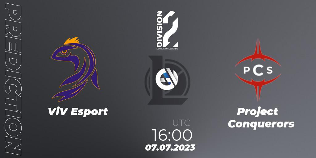 ViV Esport vs Project Conquerors: Match Prediction. 07.07.2023 at 16:00, LoL, LFL Division 2 Summer 2023 - Group Stage