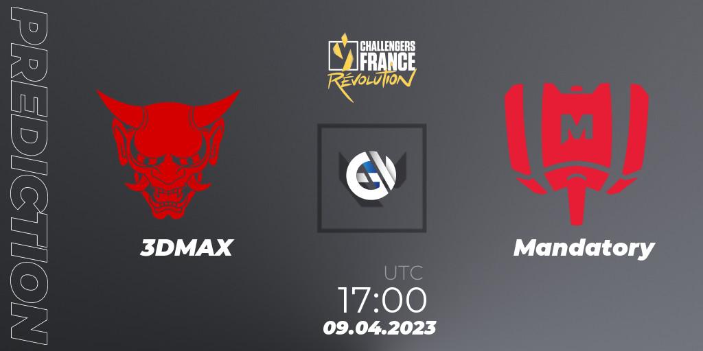 3DMAX vs Mandatory: Match Prediction. 09.04.2023 at 17:00, VALORANT, VALORANT Challengers France: Revolution Split 2 - Regular Season
