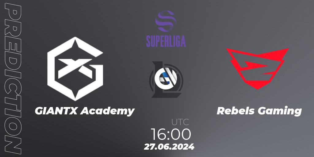 GIANTX Academy vs Rebels Gaming: Match Prediction. 27.06.2024 at 16:00, LoL, LVP Superliga Summer 2024