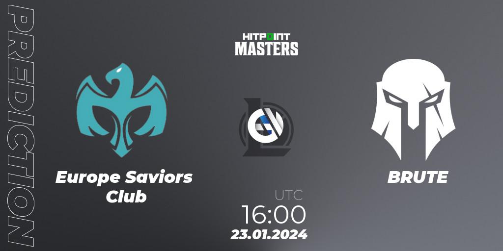 Europe Saviors Club vs BRUTE: Match Prediction. 23.01.2024 at 16:00, LoL, Hitpoint Masters Spring 2024