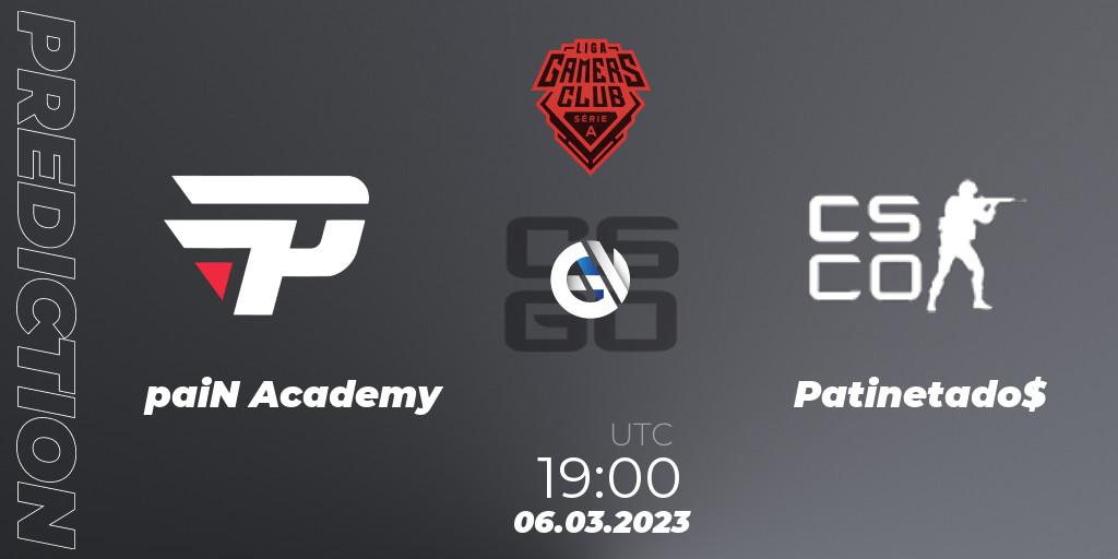 paiN Academy vs Patinetado$: Match Prediction. 06.03.2023 at 19:00, Counter-Strike (CS2), Gamers Club Liga Série A: February 2023