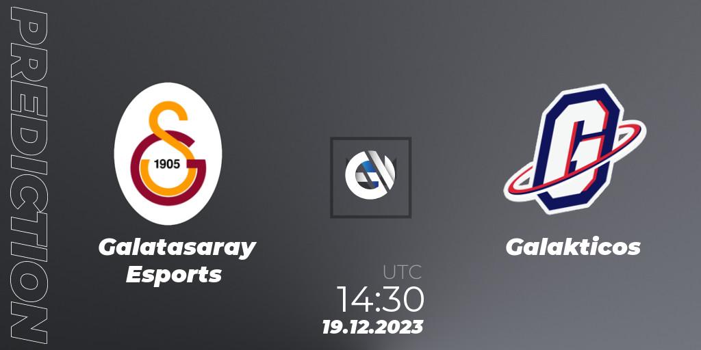 Galatasaray Esports vs Galakticos: Match Prediction. 19.12.2023 at 14:30, VALORANT, Open Fire All Stars 2023
