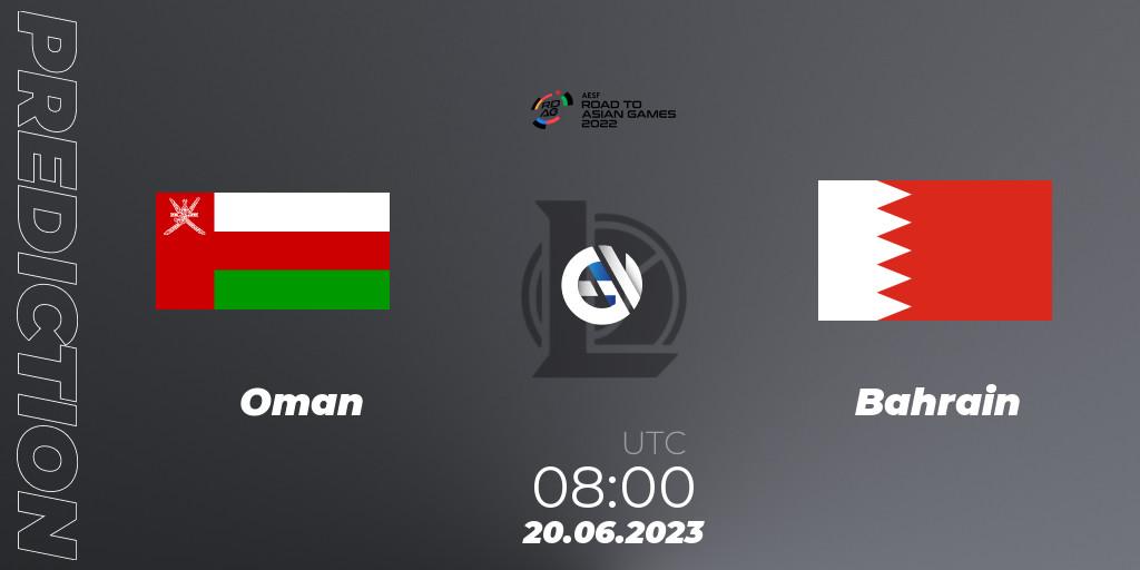 Oman vs Bahrain: Match Prediction. 20.06.2023 at 08:00, LoL, 2022 AESF Road to Asian Games - West Asia