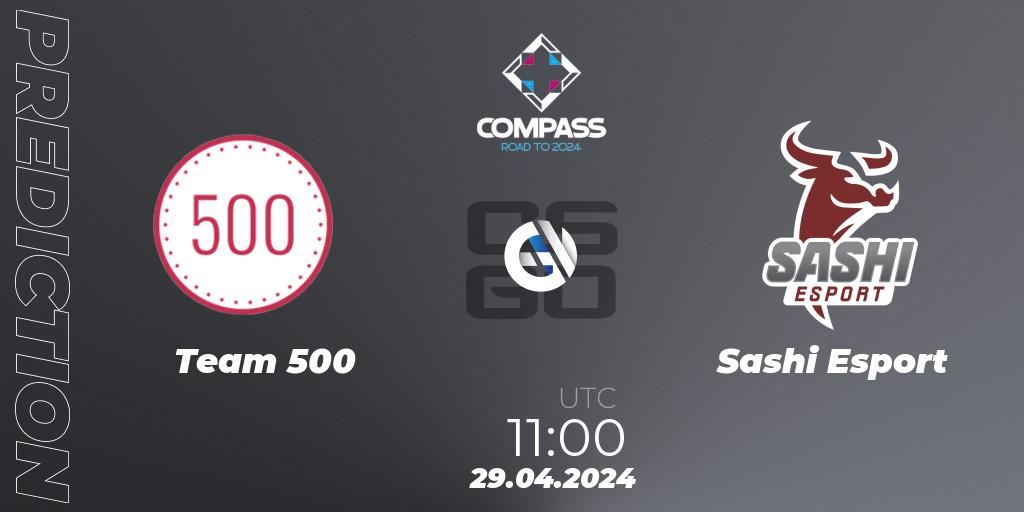 Team 500 vs Sashi Esport: Match Prediction. 29.04.24, CS2 (CS:GO), YaLLa Compass Spring 2024