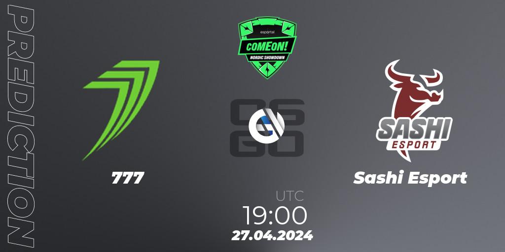 777 vs Sashi Esport: Match Prediction. 27.04.2024 at 19:00, Counter-Strike (CS2), ComeOn Nordic Showdown
