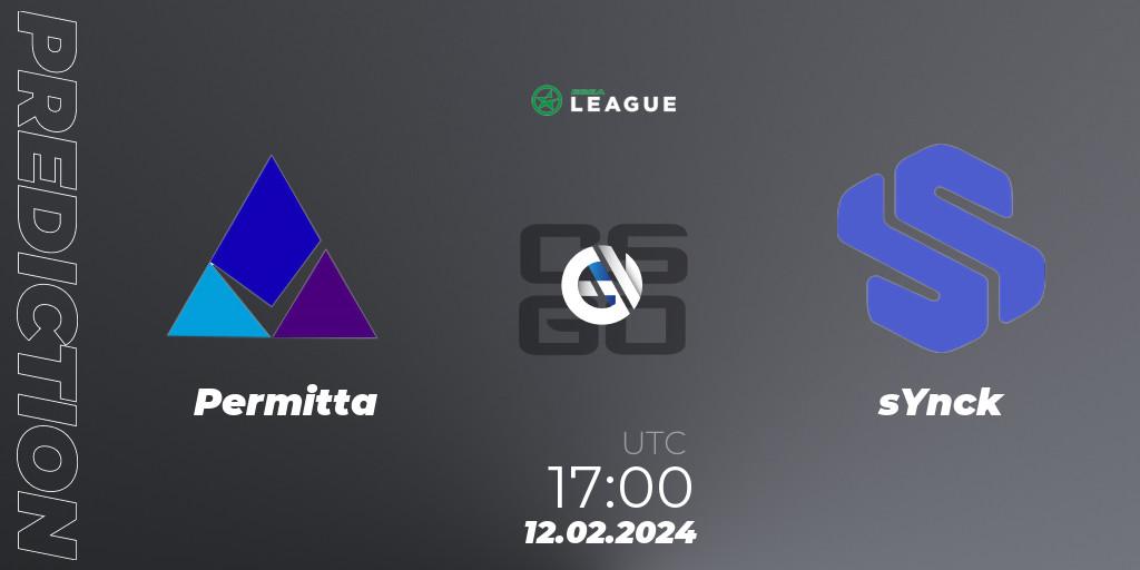 Permitta vs sYnck: Match Prediction. 12.02.2024 at 17:00, Counter-Strike (CS2), ESEA Season 48: Advanced Division - Europe