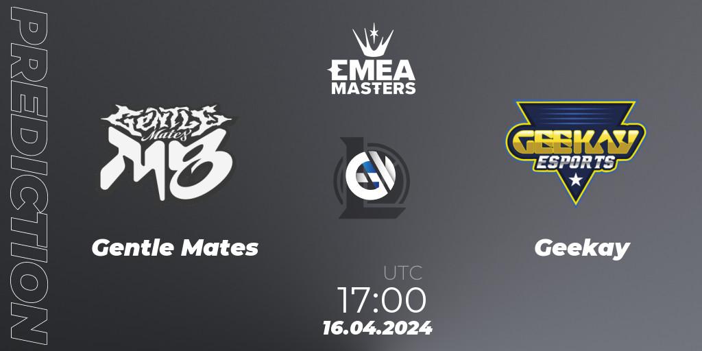 Gentle Mates vs Geekay: Match Prediction. 16.04.24, LoL, EMEA Masters Spring 2024 - Play-In