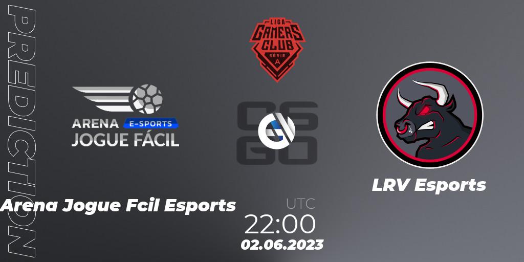  Arena Jogue Fácil Esports vs LRV Esports: Match Prediction. 02.06.2023 at 22:00, Counter-Strike (CS2), Gamers Club Liga Série A: May 2023