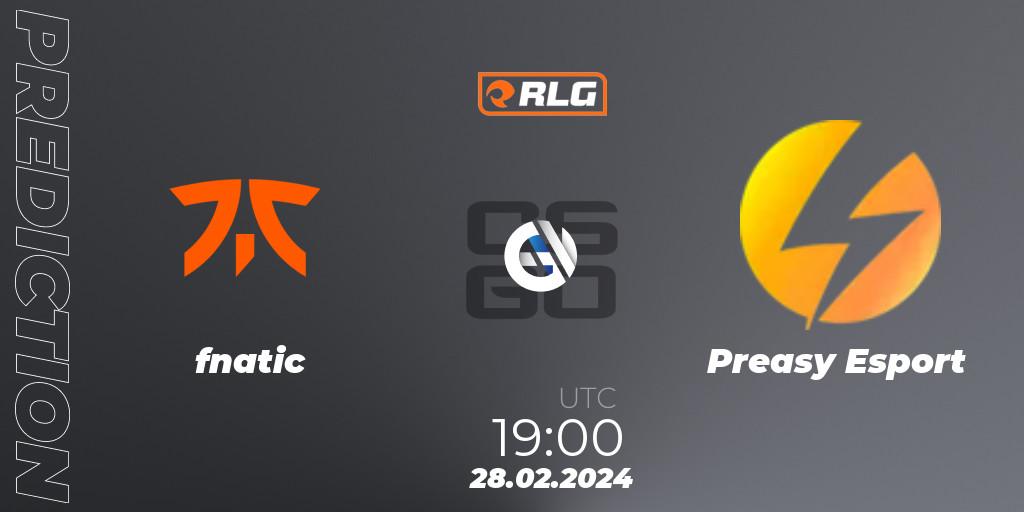 fnatic vs Preasy Esport: Match Prediction. 28.02.2024 at 19:00, Counter-Strike (CS2), RES European Series #1