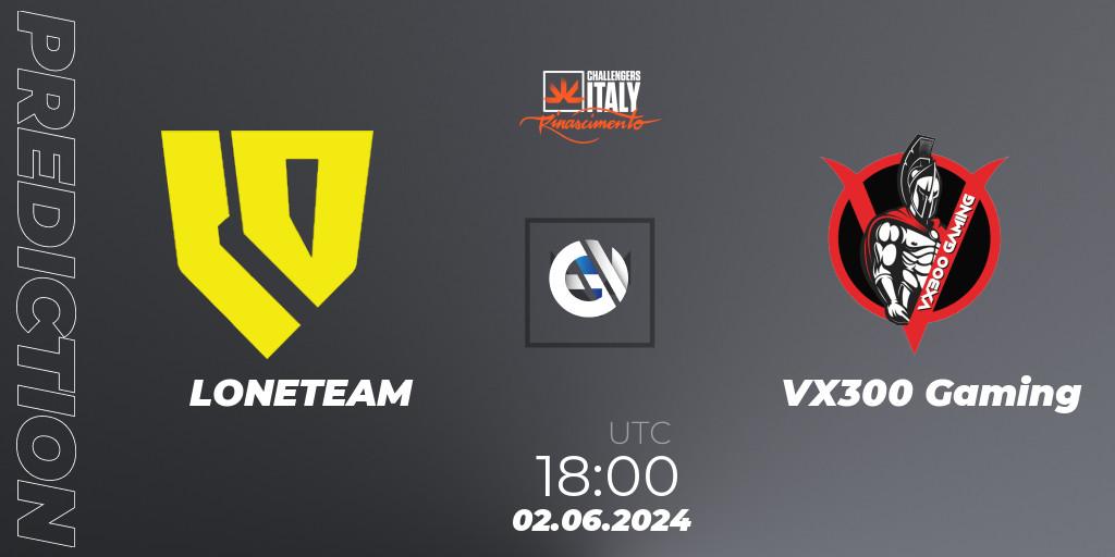 LONETEAM vs VX300 Gaming: Match Prediction. 02.06.2024 at 18:00, VALORANT, VALORANT Challengers 2024 Italy: Rinascimento Split 2