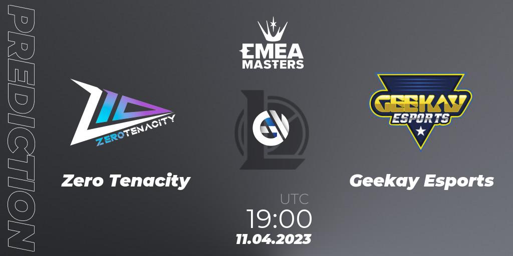 Zero Tenacity vs Geekay Esports: Match Prediction. 11.04.2023 at 19:00, LoL, EMEA Masters Spring 2023 - Group Stage