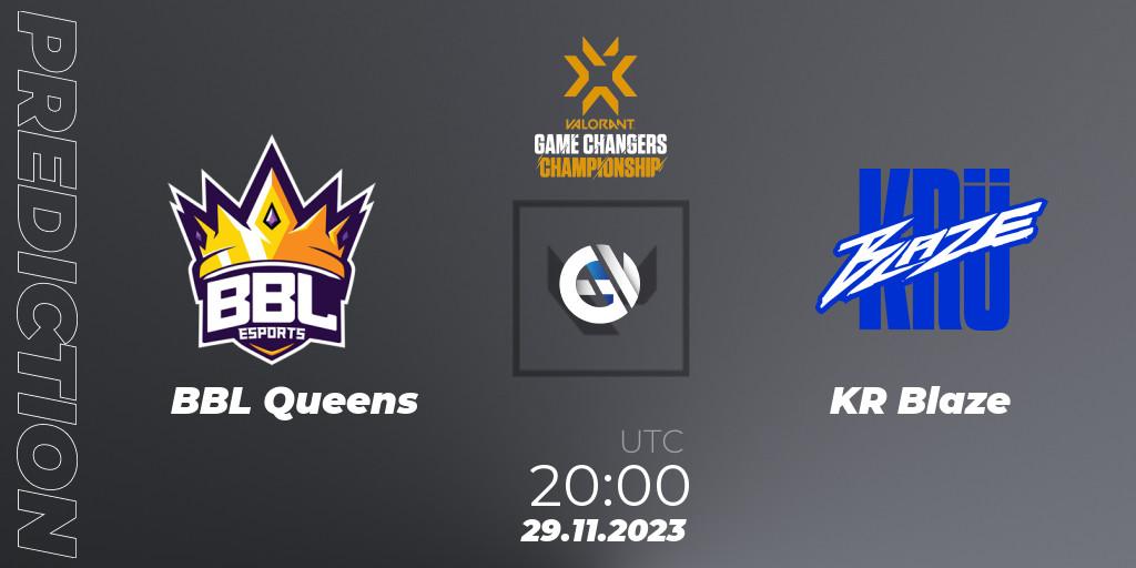 BBL Queens vs KRÜ Blaze: Match Prediction. 29.11.2023 at 20:00, VALORANT, VCT 2023: Game Changers Championship