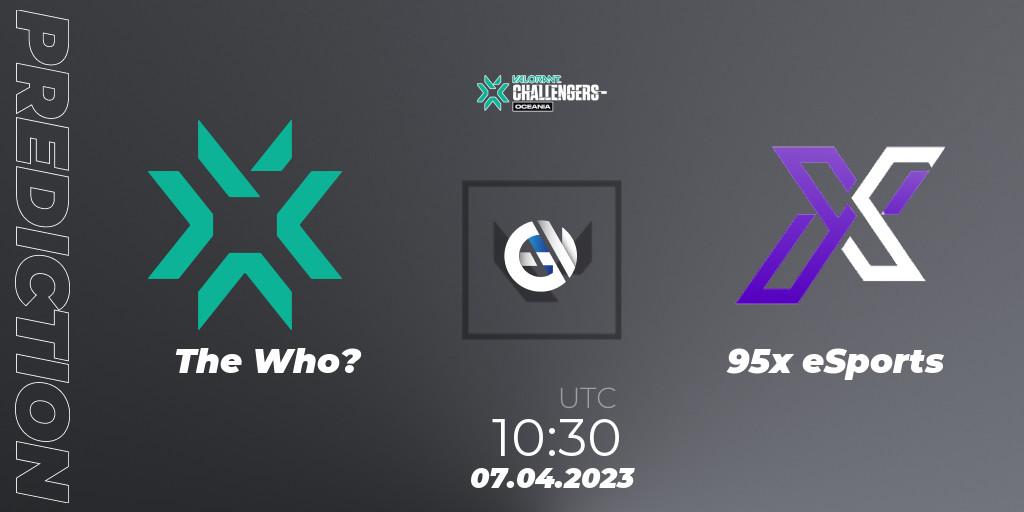 The Who Plus Two vs 95x eSports: Match Prediction. 07.04.23, VALORANT, VALORANT Challengers 2023: Oceania Split 2 - Group Stage