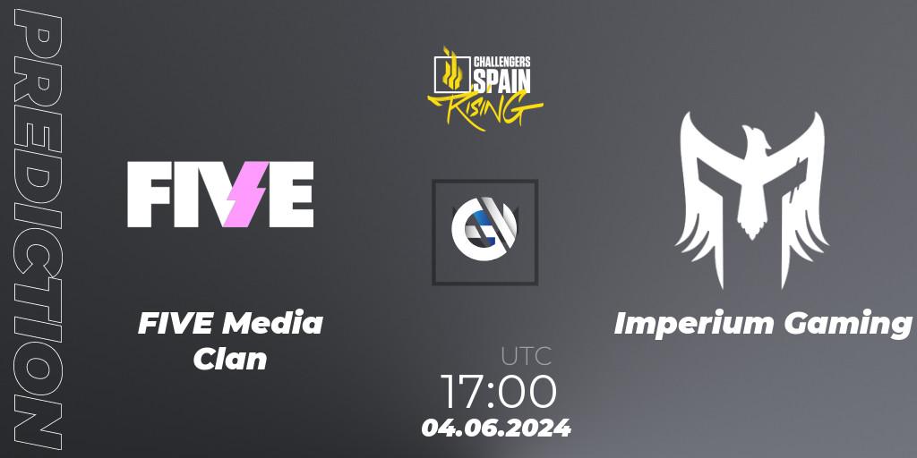 FIVE Media Clan vs Imperium Gaming: Match Prediction. 04.06.2024 at 18:00, VALORANT, VALORANT Challengers 2024 Spain: Rising Split 2