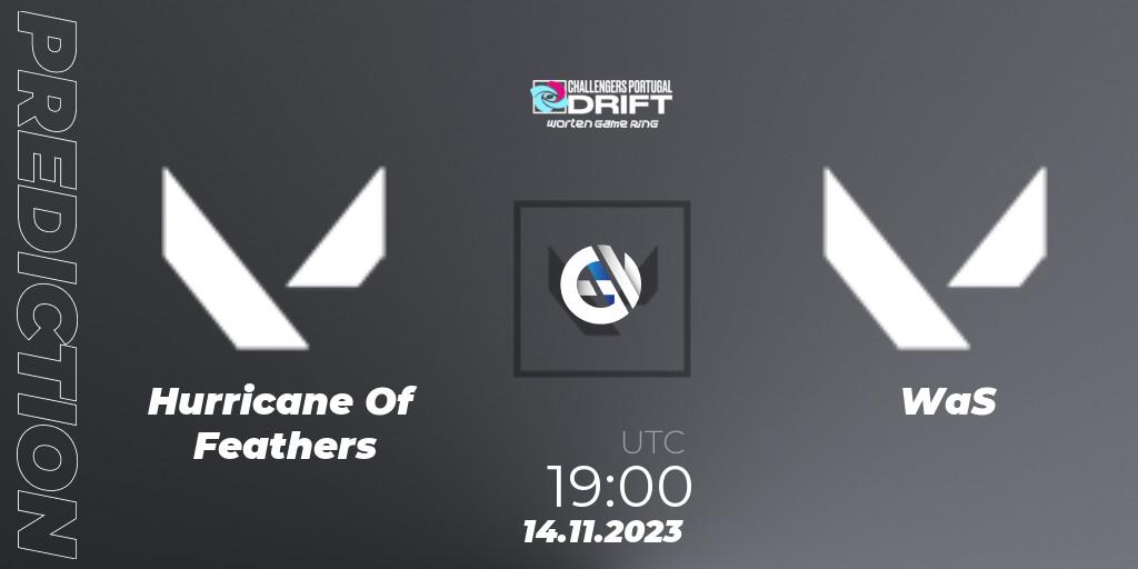 Hurricane Of Feathers vs WaS: Match Prediction. 14.11.2023 at 19:00, VALORANT, VALORANT Challengers 2023 Portugal: Drift