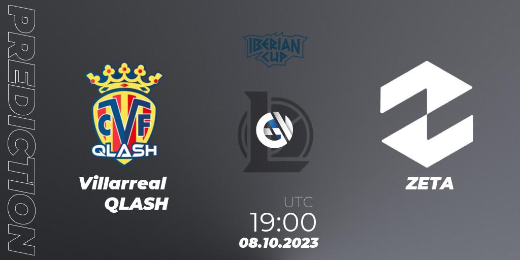 Villarreal QLASH vs ZETA: Match Prediction. 08.10.2023 at 19:00, LoL, Iberian Cup 2023