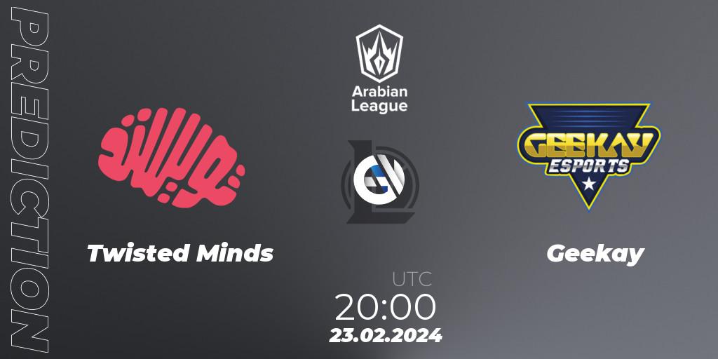 Twisted Minds vs Geekay: Match Prediction. 23.02.24, LoL, Arabian League Spring 2024