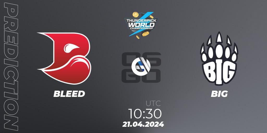 BLEED vs BIG: Match Prediction. 21.04.24, CS2 (CS:GO), Thunderpick World Championship 2024: European Series #1