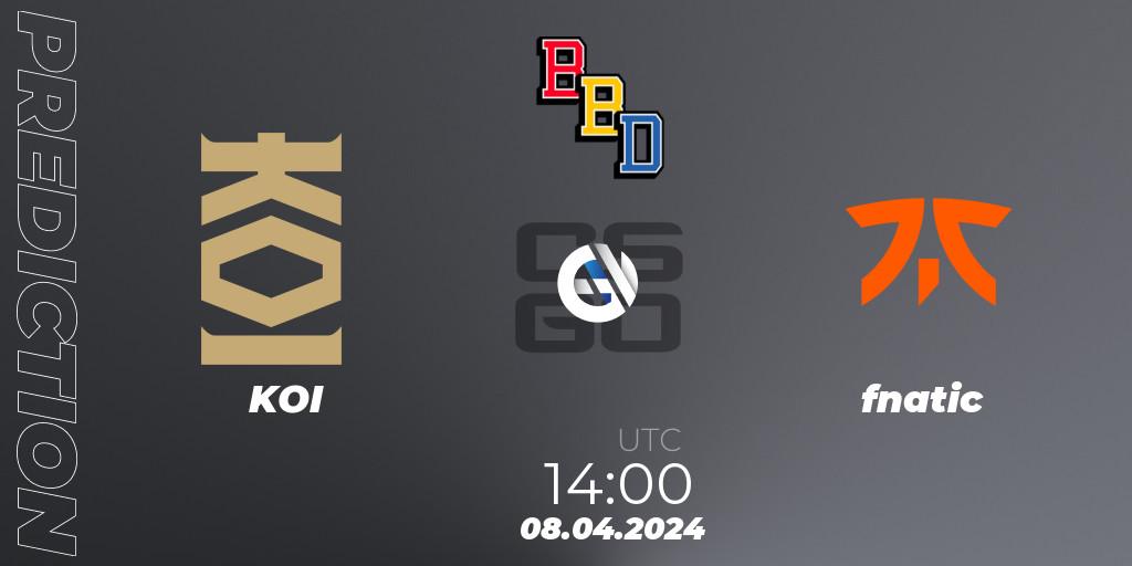 KOI vs fnatic: Match Prediction. 08.04.24, CS2 (CS:GO), BetBoom Dacha Belgrade 2024: European Qualifier