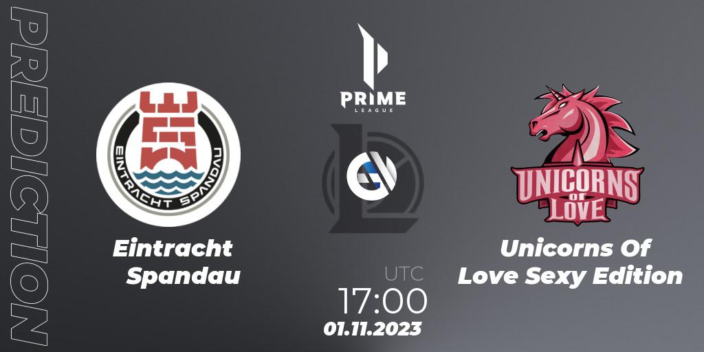 Eintracht Spandau vs Unicorns Of Love Sexy Edition: Match Prediction. 01.11.2023 at 17:00, LoL, Prime League Pokal 2023
