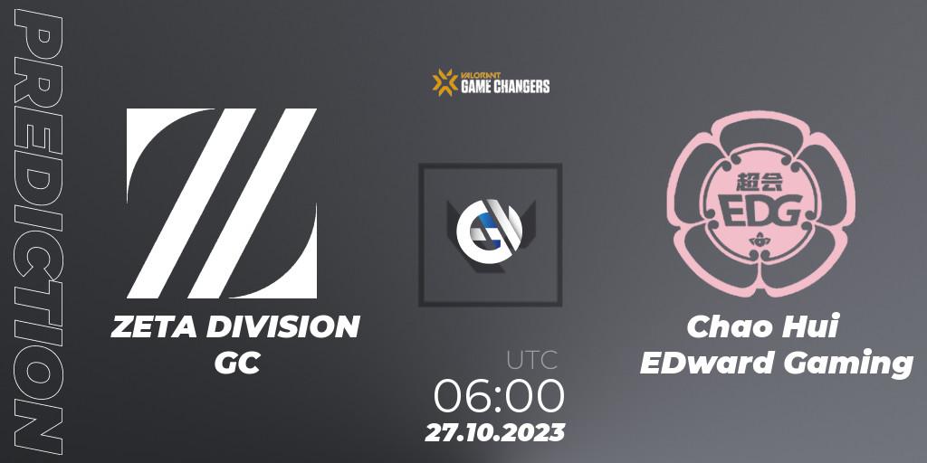 ZETA DIVISION GC vs Chao Hui EDward Gaming: Match Prediction. 27.10.2023 at 06:00, VALORANT, VCT 2023: Game Changers East Asia