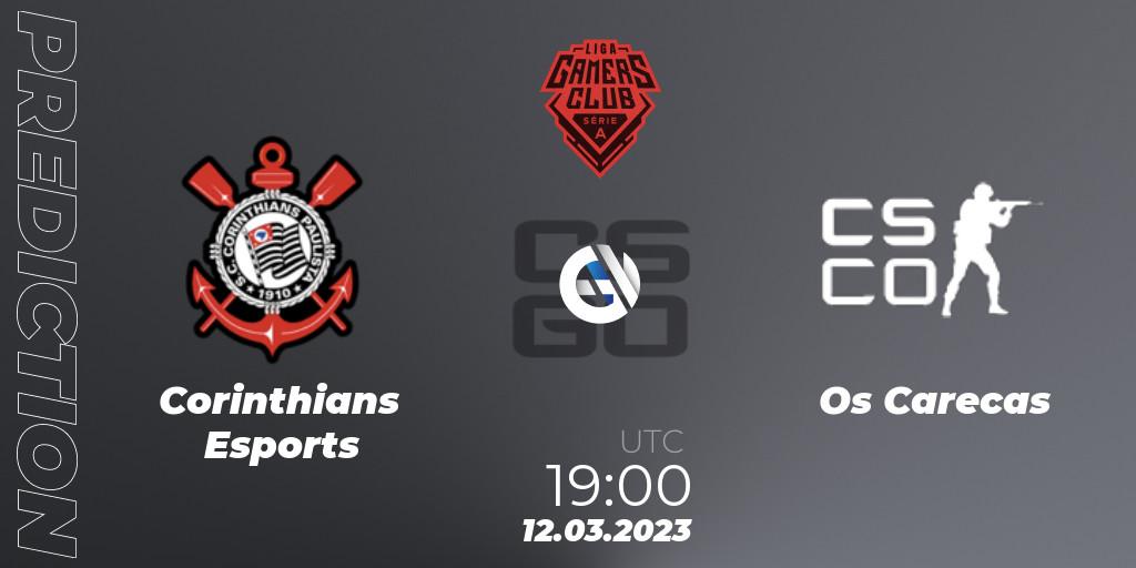 Corinthians Esports vs Os Carecas: Match Prediction. 12.03.2023 at 19:00, Counter-Strike (CS2), Gamers Club Liga Série A: February 2023