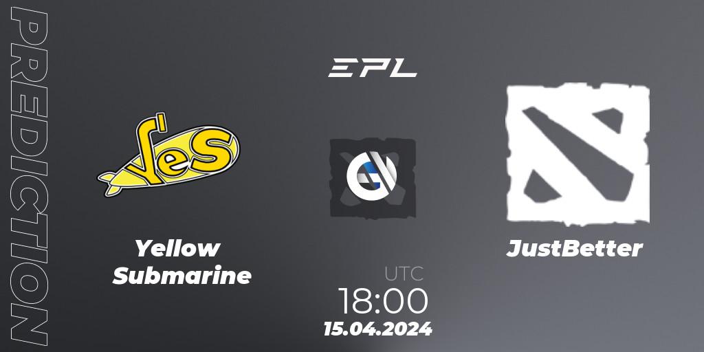 Yellow Submarine vs JustBetter: Match Prediction. 15.04.24, Dota 2, European Pro League Season 17