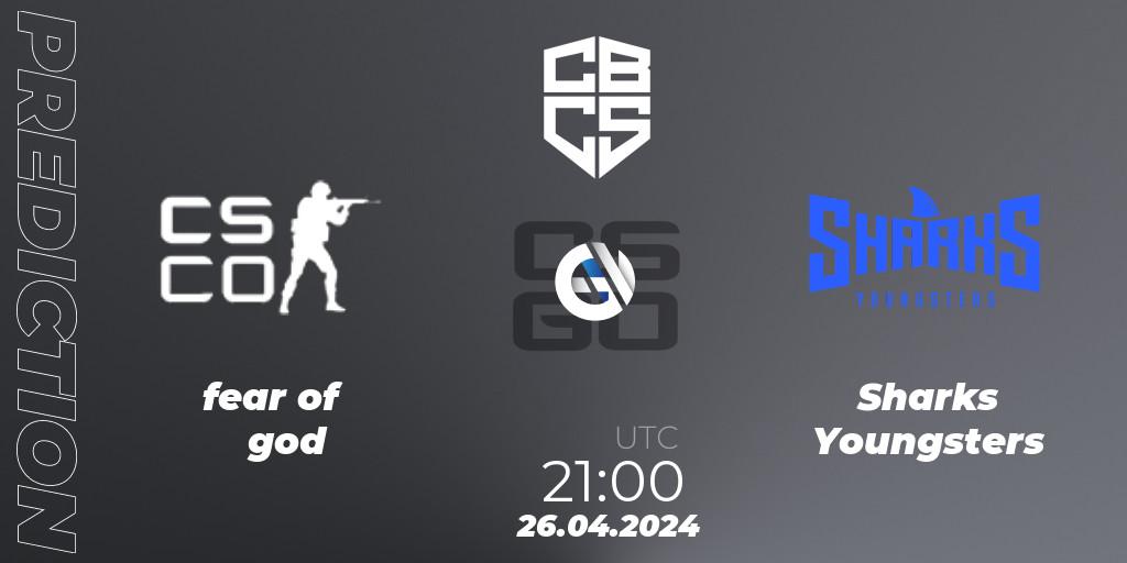 fear of god vs Sharks Youngsters: Match Prediction. 26.04.2024 at 21:00, Counter-Strike (CS2), CBCS Season 4: Open Qualifier #2