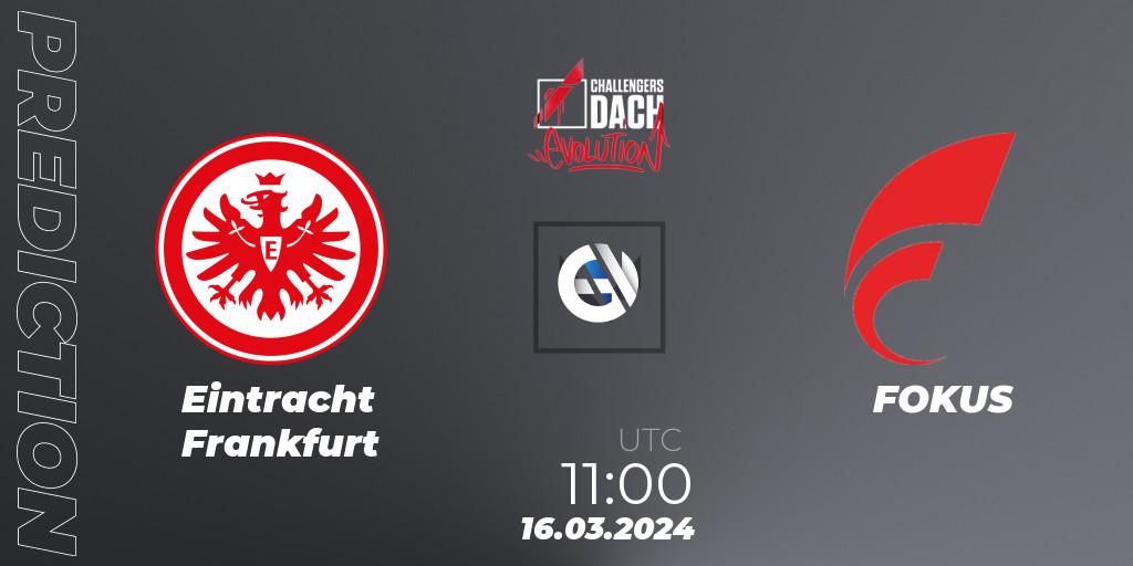 Eintracht Frankfurt vs FOKUS: Match Prediction. 16.03.24, VALORANT, VALORANT Challengers 2024 DACH: Evolution Split 1