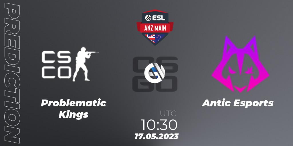 Problematic Kings vs Antic Esports: Match Prediction. 17.05.2023 at 12:30, Counter-Strike (CS2), ESL ANZ Main Season 16