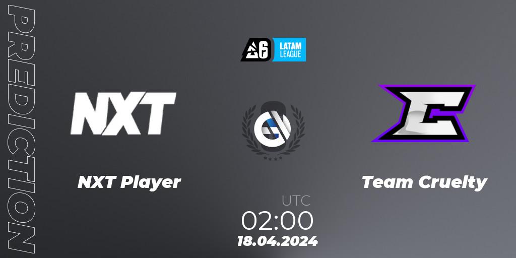 NXT Player vs Team Cruelty: Match Prediction. 18.04.2024 at 02:00, Rainbow Six, LATAM League 2024 - Stage 1: LATAM North