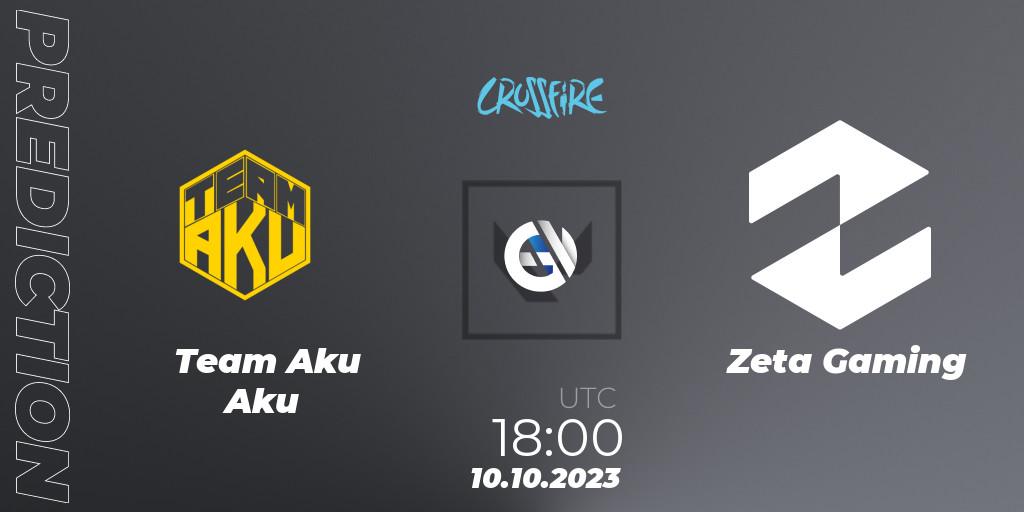 Team Aku Aku vs Zeta Gaming: Match Prediction. 10.10.2023 at 17:00, VALORANT, LVP - Crossfire Cup 2023: Contenders #1