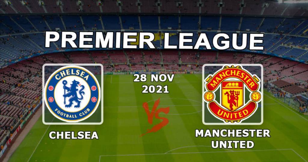 Chelsea - Manchester United: forudsigelse og væddemål på Premier League-kampen - 28/11/2021