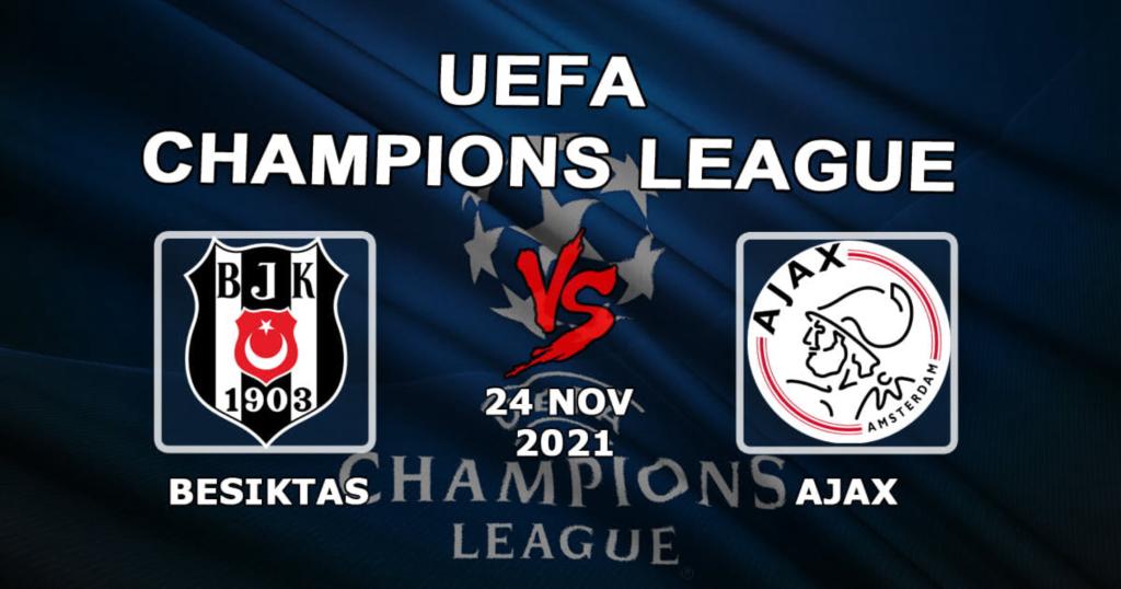 Besiktas - Ajax: forudsigelse og væddemål på Champions League-kampen - 24/11/2021
