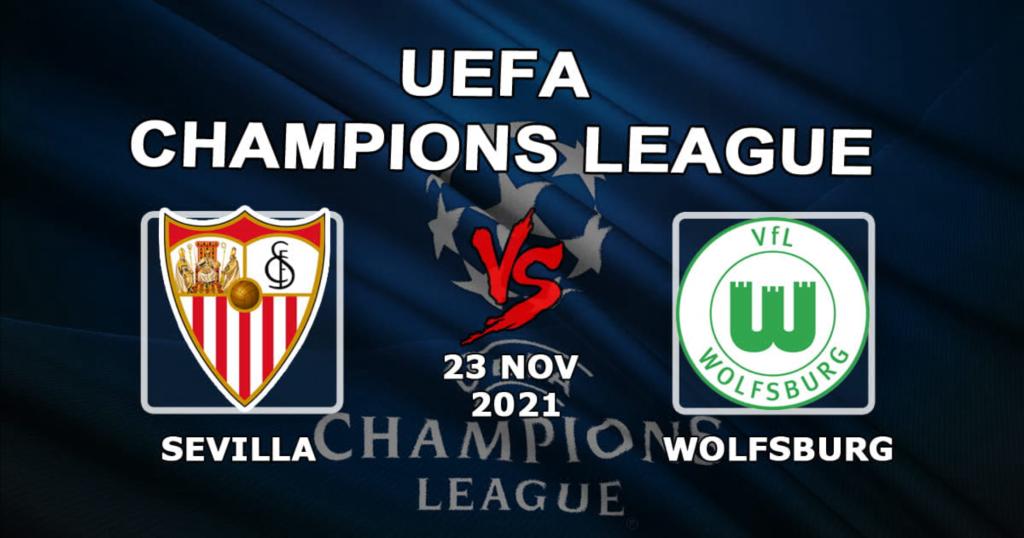 Sevilla - Wolfsburg: forudsigelse og væddemål på Champions League-kampen - 23/11/2021