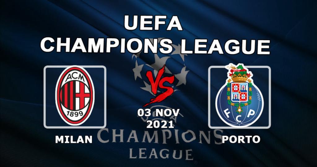 Milan - Porto: forudsigelse og væddemål på Champions League-kampen - 03.11.2021