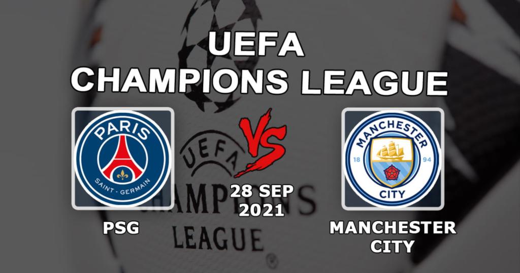 PSG - Manchester City: forudsigelse og spil på Champions League -kampen - 28/09/2021