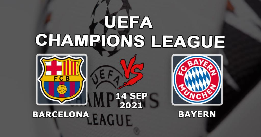 Barcelona - Bayern: forudsigelse og spil på Champions League -kampen - 14/09/2021