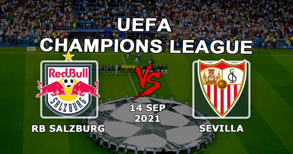 RB Salzburg - Sevilla: forudsigelse og spil på Champions League -kampen - 14/09/2021